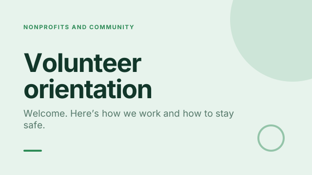 Volunteer orientation slides